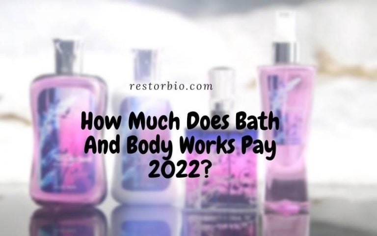 how-much-does-bath-and-body-works-pay-2022-restorbio