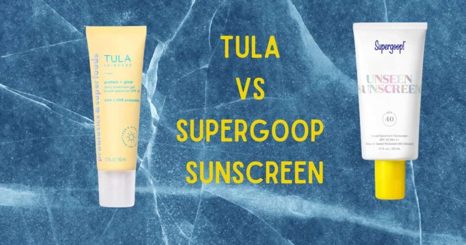 Tula Vs Supergoop Sunscreen-min